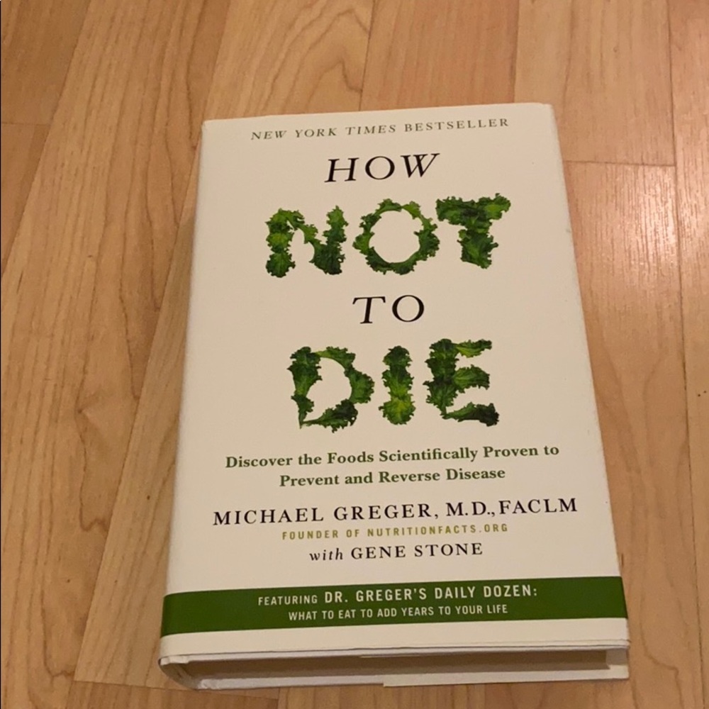 How Not to Die by Michael Greger - White and Green Hardcover